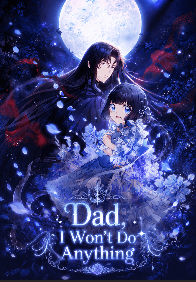 Dad, I Won't Do Anything