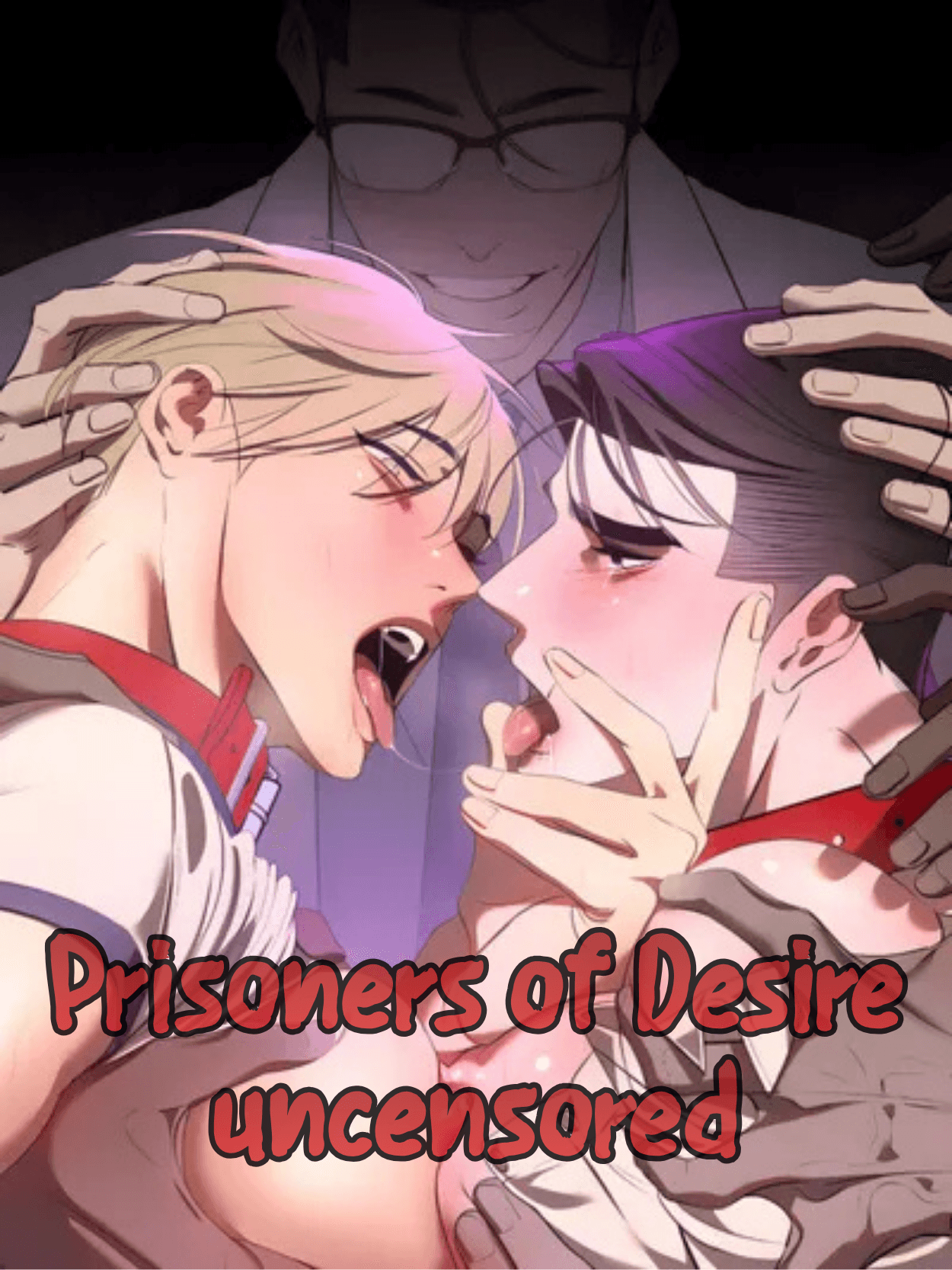 Prisoners of Desire (uncensored)